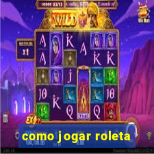 como jogar roleta